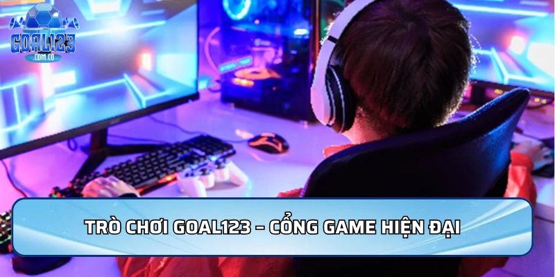 Casino Goal123 | Kho Game Đổi Thưởng Hấp Dẫn Nhất 2026 1 Casino Goal123 – Cổng game hiện đại với kho nội dung đa chiều